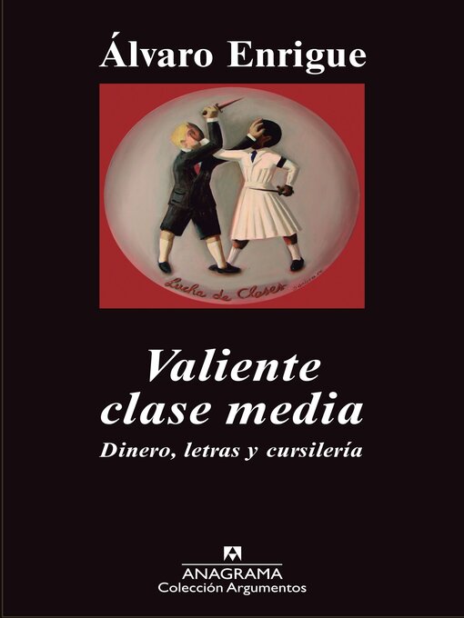 Title details for Valiente clase media by Álvaro Enrigue - Available